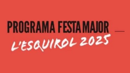 Festa Major l'Esquirol 2025