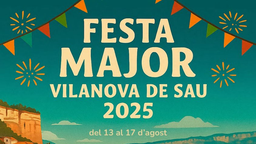 Festa Major Vilanova de Sau 2025