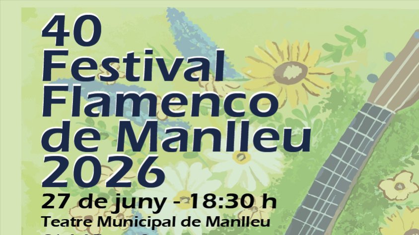 El Festival Flamenco de Manlleu celebra 40 anys de passió per l’art andalús